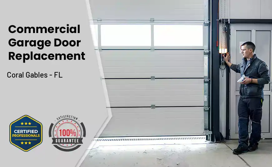 Commercial Garage Door Replacement Coral Gables - FL 